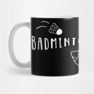 Badminton Bird Funny Mug